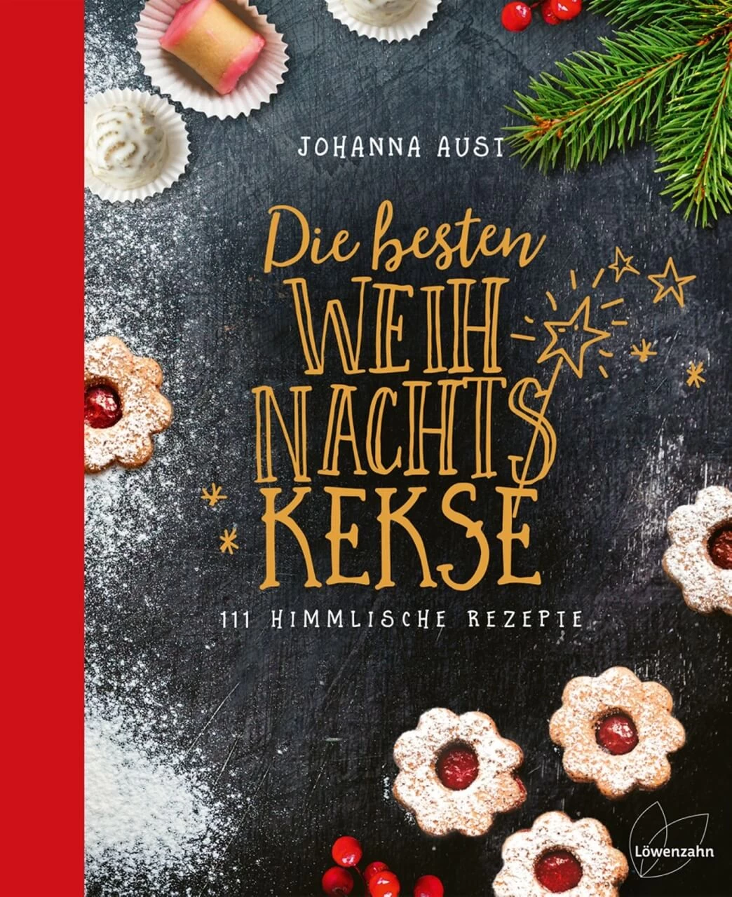 Die Besten Weihnachtskekse, Johanna Aust 1 Die Besten Weihnachtskekse, Johanna Aust