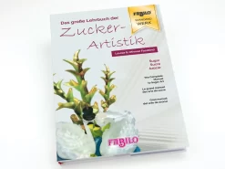 Louise & Othmar Fassbind: Das Große Lehrbuch Der Zuckerartistik, 4 Sprachen