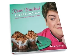 René Olivér: Renés Backbuch. Ein Träumchen, Gebundene Ausgabe, Deutsch